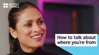 How to talk about where you're from in English