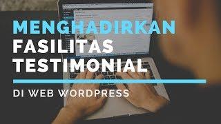 Tips Jualan Online: Menghadirkan Fasilitas Testimoni di Web WordPress