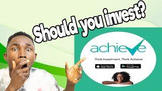 Achieve App - Should you invest? - Watch this video before you invest in Achieve App