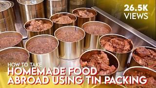 Take Homemade Food Abroad | Food Canning in Lahore | Can Food | Tin Food | Food packing