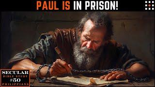 Philippians: When The Church Gives Money, Paul Is So Pleasant! | Secular Bible Study (Episode 50)