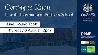 Getting to Know Lincoln International Business School - Live Round Table