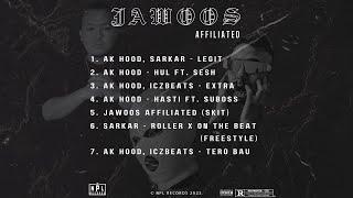 AK Hood, Sarkar, Sesh - Jawoos Affiliated Full Ep