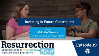 Investing in Future Generations (ft. Mikiala Tennie)