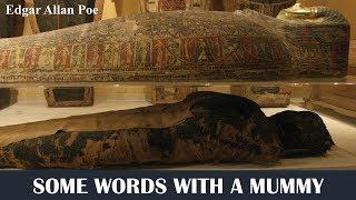 Learn English Through Story - Some Words with a Mummy by Edgar Allan Poe