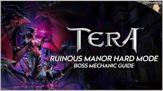 TERA [PS4/XB1] | Ruinous Manor Hard Mode Boss Mechanic Guide