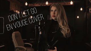 Daria Manakova - Don't let go (En Vouge cover)