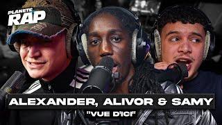 Alexander Ferrario, Alivor & Samy Belkessa - Vue d'ici #PlanèteRap