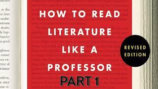 How To Read Literature Like A Professor | Audio Book Part 1 | Thomas C. Foster