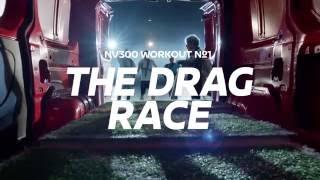 Nissan NV300 Workout n°1: The Drag Race