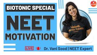 NEET Motivation | Life in Medical College | Dr. Vani Sood | Vedantu Biotonic