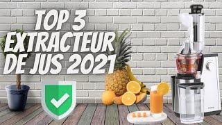 TOP 3 Meilleurs Extracteurs de Jus [2021]