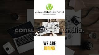 We are HIRING | Venture HRD Center Pvt. Ltd | About more information contact us on "hr63@vhc.in" |
