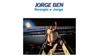 Dobradinha Jorge Ben - Georgia / Georgia e Jorge