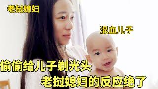 While the Lao daughter-in-law was sleeping  she secretly shaved her head to the mixed-race son. The