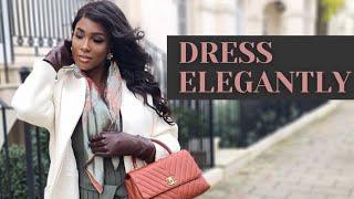 How to Dress Like an ELEGANT LADY