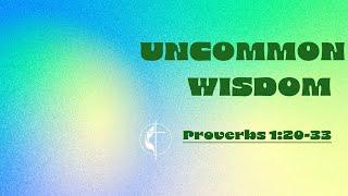 Uncommon Wisdom // Rev. Dr. Loletuth Kalz // Sep 22th // 11:00AM