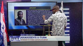 Manasseh Azure makes U-Turn over the 'NAPO and Kejetia Market Preacher' comment on social media