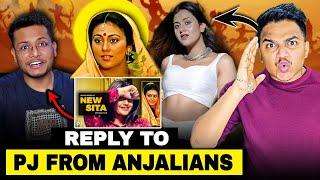 Angry Reply to PJ on Anjali Arora Sita Maa Role in Ramayana Video