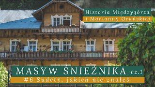 #6 Sudety | Masyw Śnieżnika | Historia Międzygórza i Marianny Orańskiej | Atrakcje Ziemi Kłodzkiej