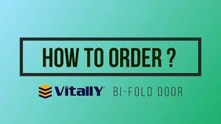 ATKC eWarehouse - How to order? Vitally Bi-Fold Door System