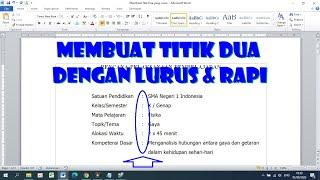 Cara Membuat Titik Dua Dengan Lurus dan Rapi