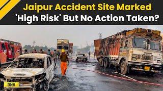 Jaipur Accident: Site Marked ‘Blackspot’ But No Action | Jaipur Tank Blast Jaipur Fire Accident