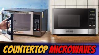 Best Countertop Microwaves 2024: Cook Smarter, Not Harder!