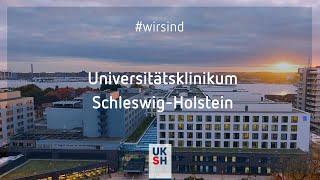 #wirsind UKSH – Universitätsmedizin der Zukunft