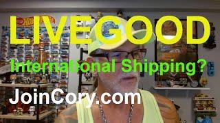 LiveGood International Shipping Costs, Delivery Time, Taxes?