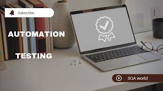 Automation Testing | SQA world