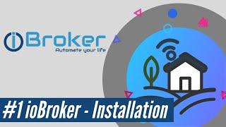 #1 ioBroker + NodeJs Installation