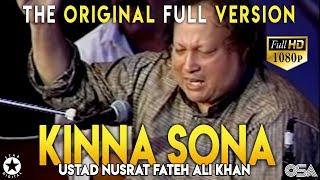 Kinna Sohna Tenu Rab Ne Banaya (Live Full) Ustad Nusrat Fateh Ali Khan Kinna Sona - OSA Worldwide