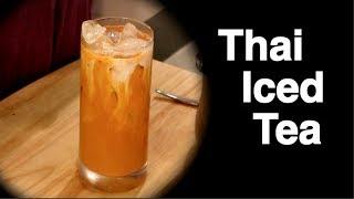 Thai Iced Tea Recipe ชาเย็น - Hot Thai Kitchen!