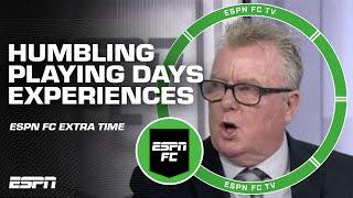 The crew shares HUMBLING EXPERIENCES from their playing days 🫢 | ESPN FC Extra Time