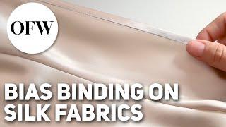 Bias Binding on Silk Fabrics