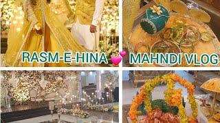 RASM-E-HINA Mehndi Vlog Pakistani Weddin,Alina's cooking And Blog