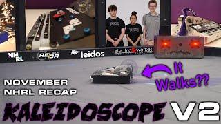 Kaleidoscope Returns! Hobbyweight Battlebot Action @NHRL  Nov 2022