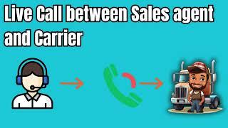 Live Call between Sales Agent and Carrier || USA Truck Dispatching Services