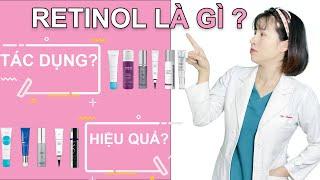 Retinol là gì ? Tác dụng không ngờ của Retinol và Tretinoin | Dr Duyên