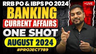 Complete Banking Current Affairs August 2024 | Banking Current Affairs One Shot | Kapil Kathpal