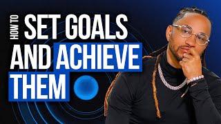 How To Set Goals & Achieve Them | Millionaire Mentor Spectacular Smith