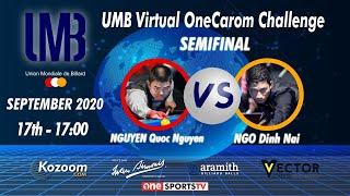 NGUYEN Quoc Nguyen VS NGO Dinh Na  [SEMIFINAL]   | UMB OneCarom