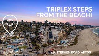 BEACH TRIPLEX STEPS TO THE SAND | 155 STEPHEN ROAD, APTOS