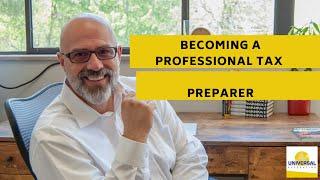 Becoming a Professional Tax Preparer