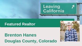 Leaving California for Douglas County, Colorado - Brenton Hanes & Alison Woodall