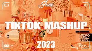 TikTok Mashup June 2023 (Not Clean)