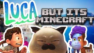 Luca is Food But Its Minecraft  | Luca Movie