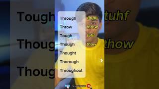 Pronunciation of Through, thought, tough, through, thorough and throw - Mispronounced Words #shorts