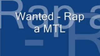 Wanted - rap a MTL